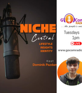 Niche Central with Dominik Pazdan, Tuesdays 1pm